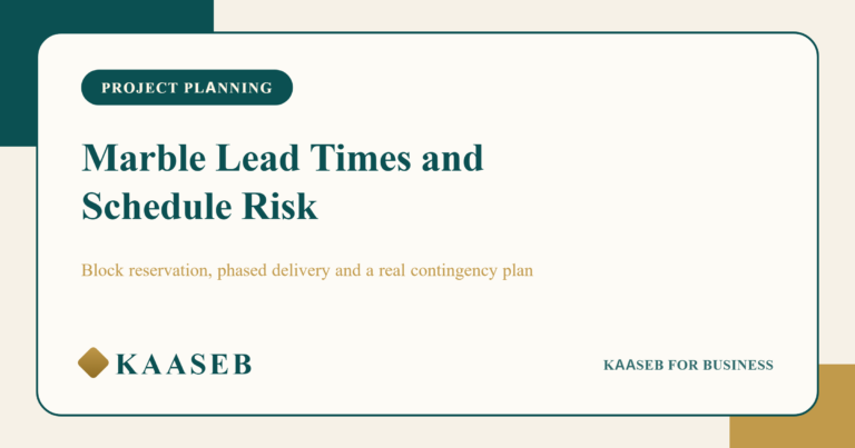Marble Lead Times and Schedule Risk in Large Projects
